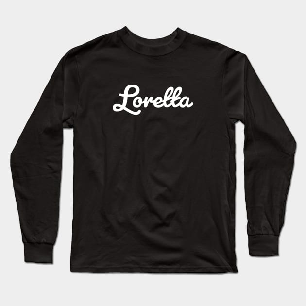 Loretta Cursive Script Typography White Text Long Sleeve T-Shirt by ellenhenryart